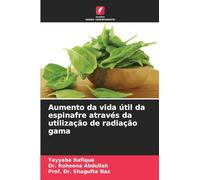 Aumento da vida útil da espinafre através da utilização de radiação gama