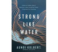 Aundi Kolber Strong like Water (Tascabile)