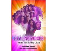 Aundrea Booker Healing Voices (Tascabile)