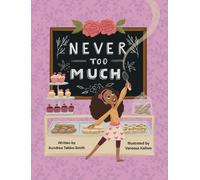 Aundrea Tabbs-Smith Never Too Much (Copertina rigida)