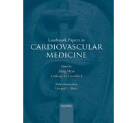 Aung Myat Landmark Papers in Cardiovascular Medicine (Copertina rigida)