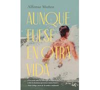 Aunque fuese en otra vida