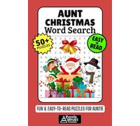 Aunt Christmas Word Search Puzzle Book: 50+ Fun & Easy-to-Read Xmas Puzzles Exploring Festive Fun, Family & Holiday Cheer, Gift for Aunts & Auntie