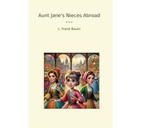 Aunt Jane's Nieces Abroad
