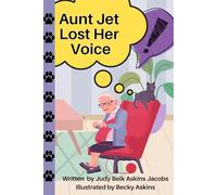 Aunt Jet Lost Her Voice