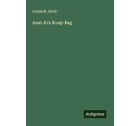 Aunt Jo's Scrap-Bag