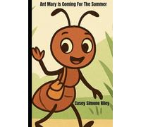 AUNT MARY IS COMING FOR THE SUMMER