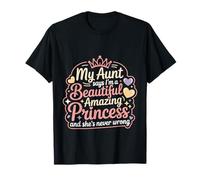 Aunt Says I'm a Beautiful Amazing Princess - Maglietta