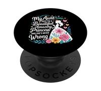 Aunt Says I'm a Beautiful Amazing Princess - PopSockets PopGrip Adesivo