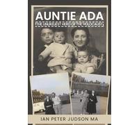 Auntie Ada: The Unlikeliest Hero of the Holocaust