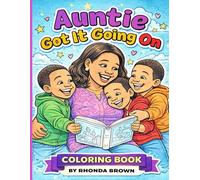 AUNTIE GOT IT GOING ON - COLORING BOOK