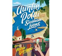 Auntie Poldi And The Sicilian Lions