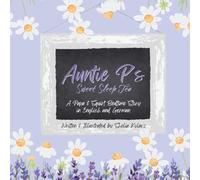 Auntie P's Sweet Sleep Tea (English/German): A Papa & Squirt Bedtime Story