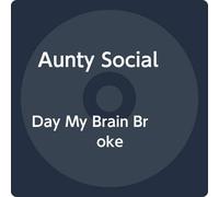 Aunty Social - Day My Brain Broke