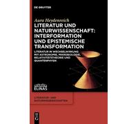 Aura Heydenreic Literatur Und Naturwissenschaft: Interformati (Copertina rigida)