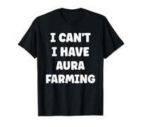 Aura Indonesian Simple Funny quote can't i have Aura Farming Maglietta