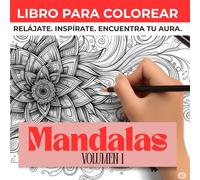 Aura: Mandalas y Geometría Sagrada - Libro de Colorear Terapéutico para Adultos | Diseños Detallados para Meditación y Alivio del Estrés: Patrones ... para Conexión Espiritual y Mindfulness