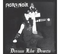 Aura Noir Dreams Like Deserts (30th Anniversary Edition) (CD) Album