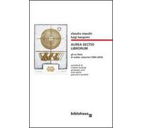 Aura sectio librorum. Gli ex libris di Walter Valentini (1994-2016)