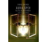 Aura spei. Alito di speranza. Vol. 2