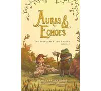 Auras & Echoes: The Princess & The Knight: Quests I-V