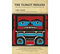 Aurel Krause The Tlingit Indians (Tascabile)