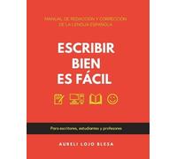 Aureli Lojo Blesa Escribir bien es fácil (Tascabile)