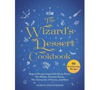 Aurélia Beaupommier Wizard's Dessert Cookbook (Copertina rigida)