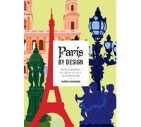 Aurelia Durand Paris by Design (Copertina rigida) (PRESALE 07/01/2027)