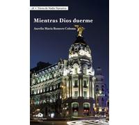 Aurelia María Romero Coloma Mientras Dios duerme