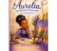 Aurelia: The Gifted Little Girl