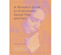 Aurelie Jones Goodwin M A Woman's Guide to Overcoming Sexual (Copertina rigida)