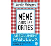 Aurelie Valognes Meme dans les orties (Tascabile)