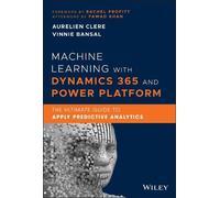 Aurelien Clere Vi Machine Learning with Dynamics 365 and Pow (Copertina rigida)