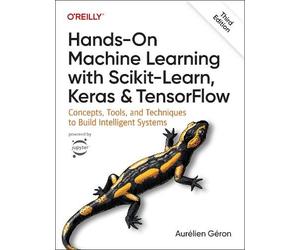 Aurelien Geron Hands-On Machine Learning with Scikit-Learn, Keras, a (Tascabile)