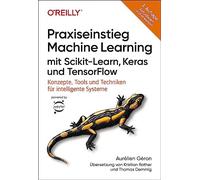 Aurélien Géron Praxiseinstieg Machine Learning mit Scikit-Le (Copertina rigida)