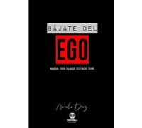 Aurelio Díaz Bájate del Ego (Tascabile) Psicología Y Crecimiento