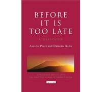 Aurelio Pecci Daisaku Ikeda Before it is Too Late (Copertina rigida)