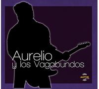 Aurelio Y Los Vagabu - Aurelio Y Los Vagabundos