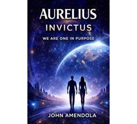 Aurelius Invictus: We are One in Purpose