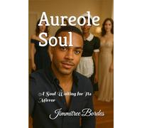 Aureole Soul: A Soul Waiting for Its Mirror