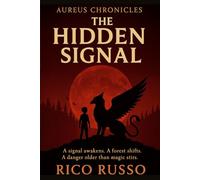 Aureus Chronicles: The Hidden Signal
