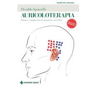 AURICOLOTERAPIA - SPONZILLI OSVALDO, BRENNER TIBERIU, BAZZONI GIANCARLO -
