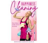 Aurikatariina Kananen Oona Laine Happiness Cleaning (Tascabile)