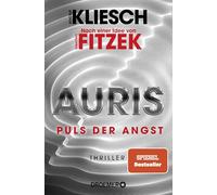 Auris. Puls der Angst: Nach einer Idee von Sebastian Fitzek: 6