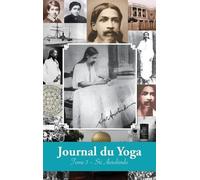 Aurobindo Journal du Yoga (Tome 3) (Copertina rigida)