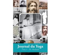 Aurobindo Marc Journal du Yoga (Tome 3): Notes de Sri Aurobi (Copertina rigida)