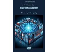 Aurora Amoris Quantum Computers (Tascabile)
