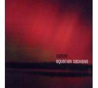 Aurora Aquarian Sadhana (CD) Album