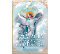 Aurora Ars A Magia Dos 72 Anjos Cabalísticos (Tascabile)